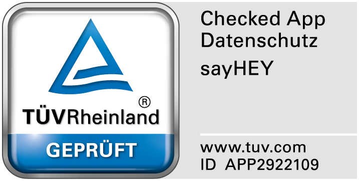 Checked App | Datenschutz | sayHEY | geprüft vom TÜV Rheinland